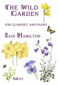 Hamilton: The Wild Garden for Clarinet published by Queens Temple