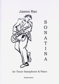 Rae: Sonatina for Tenor Saxophone published by Reedimensions