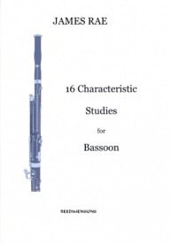 Rae: 16 Characteristic Studies for Bassoon published by Reedimensions