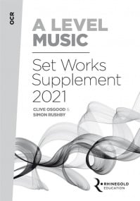 OCR A Level Music Set Works Supplement 2021 published by Rhinegold