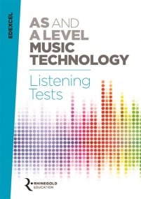 Edexcel AS And A Level Music Tech Listening Tests published by Rhinegold