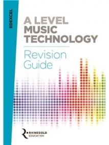 Edexcel A Level Music Technology Revision Guide published by Rhinegold