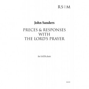 Sanders: Preces & Responses with the Lord's Prayer (Dresden Amen) SATB published by RSCM
