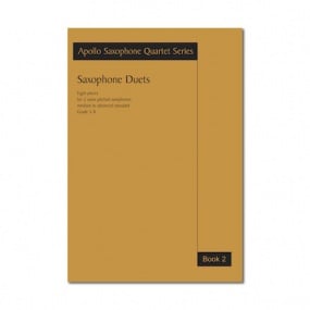 Apollo Sax Quartet : Saxophone Duets Book 2 published by Astute