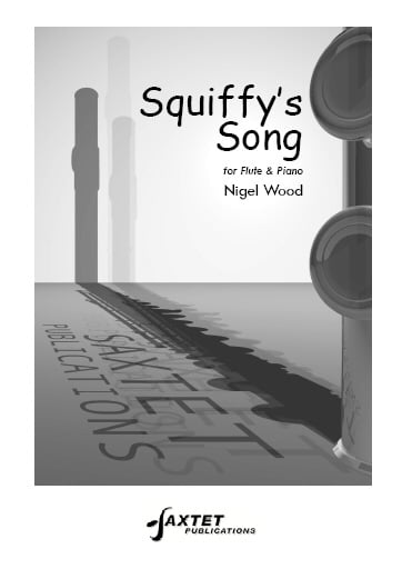 Wood: Squiffy's Song for Flute published by Saxtet