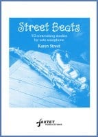 Street: Street Beats for Saxophone published by Saxtet Publications