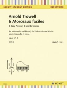 Trowell : 6 Easy Concert Pieces Opus 4/1-6 for Cello published by Schott