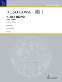 Hosokawa: Little Flower for Horn published by Schott