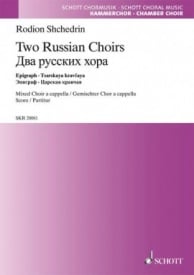 Shchedrin: Two Russian Choirs published by Schott - Vocal Score