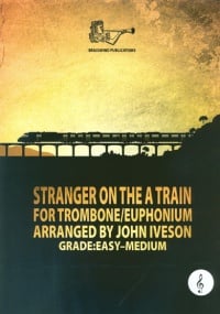 Stranger on the A Train for Trombone or Euphonium (Treble Clef) published by Brasswind