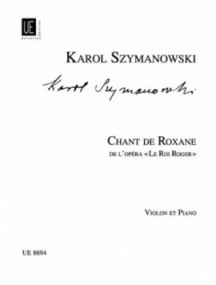 Szymanowski: Chant de Roxane for Violin published by Universal
