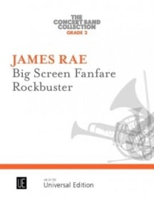Rae: Big Screen Fanfare  Rockbuster for Concert Band published by Universal - (Score & Parts)