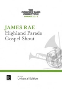Rae: Highland Parade  Gospel Shout for Concert Band published by Universal - (Score & Parts)