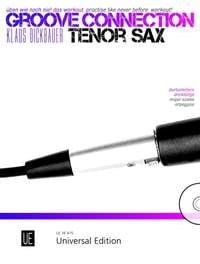 Dickbauer: Groove Connection - Tenor Saxophone published by Universal (Book & CD)