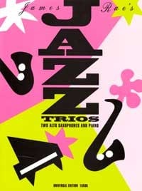 Rae: Jazz Trios For Alto Saxophones published by Universal Edition