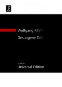 Rihm: Gesungene Zeit (Study Score) published by Universal Edition