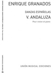 Granados: Andaluza No 5 from Danzas Espanolas for Violin published by UME