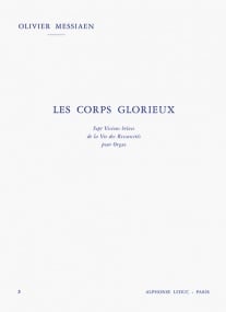 Messiaen: Les Corps Glorieux Volume 3 for Organ published by Leduc