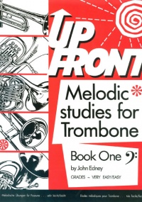 Up Front Melodic Studies Book 1 for Trombone (Bass Clef) published by Brasswind