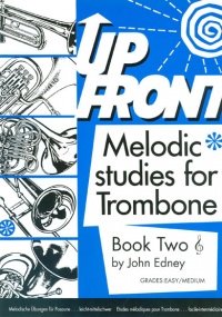 Up Front Melodic Studies Book 2 for Trombone (Treble Clef) published by Brasswind