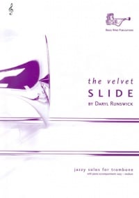 Runswick: The Velvet Slide for Trombone (Treble Clef) published by Brasswind