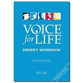 Voice for Life Singer's Workbook 2 : Light Blue Level Workbook published by RSCM