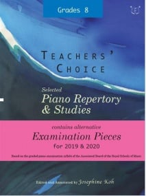 Koh: Teacher's Choice Exam Pieces 2019-2020 Grade 8 published by Wells