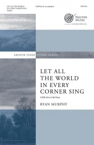 Muprhy: Let All The World In Every Corner Sing SATB published by Walton
