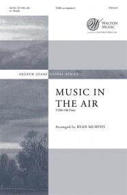 Music in the Air TTBB published by Walton