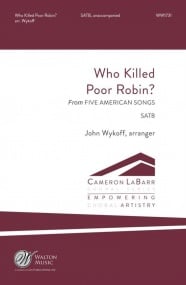 Wykoff: Who Killed Poor Robin SATB published by Walton