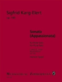 Karg-Elert: Sonata (Appassionata) Opus 140 for Flute published by Zimmermann